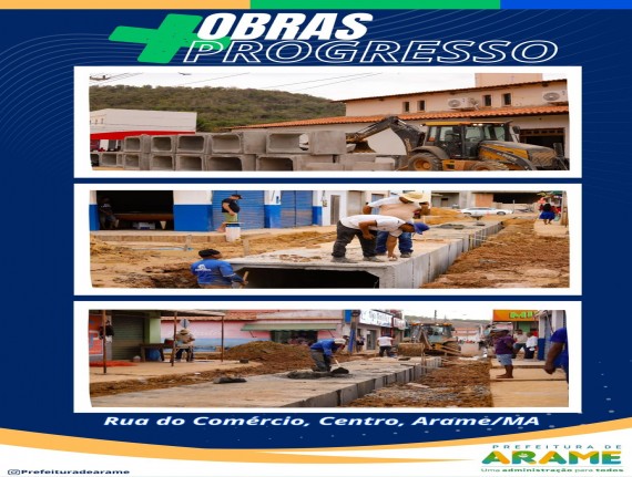 Prefeitura de Arame realiza importante intervenção estrutural na Rua do Comércio