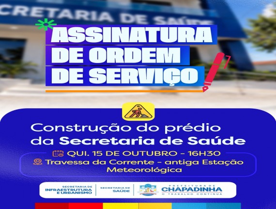 Chapadinha anuncia assinatura da ordem de serviço para construção da sede da Secretaria de Saúde