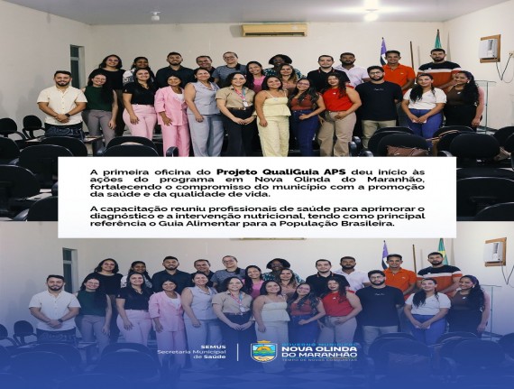 Prefeitura de Nova Olinda do Maranhão promove primeira oficina do Projeto QualiGuia APS