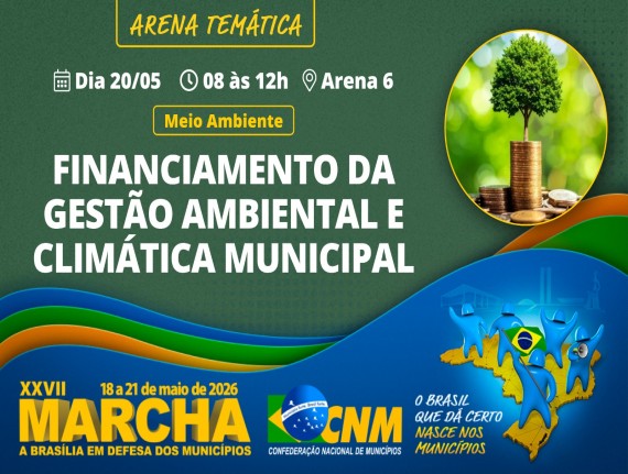 Marcha: arena de Meio Ambiente discute financiamento da gestão ambiental e climática